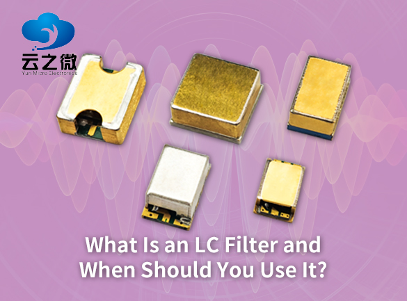 Qu'est-ce qu'un filtre LC et quand faut-il l'utiliser ?
